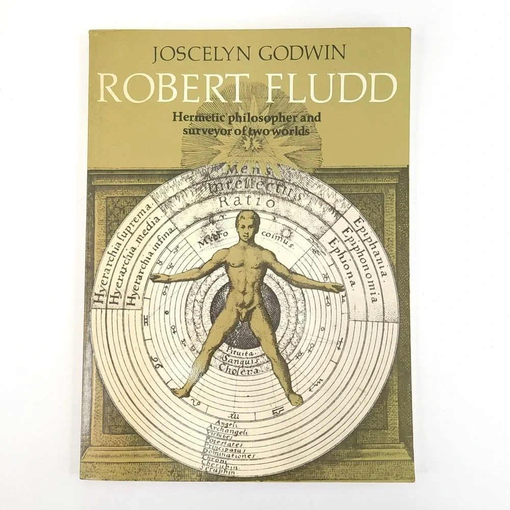 Robert Fludd Hermetic Philosopher & Surveyor of Two Worlds 1979